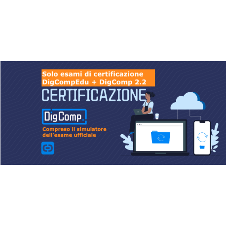 Esame DigCompEdu + Esame DigComp 2.2